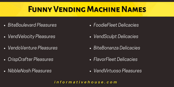 Top 10 Funny Vending Machine Names for vending machines
