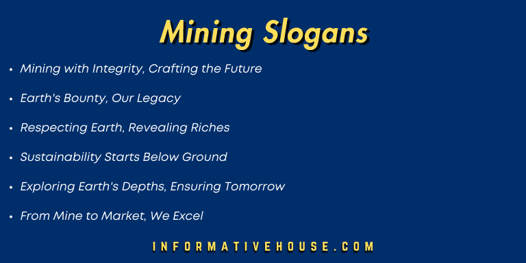 top 7 Mining Slogans that are very attractive