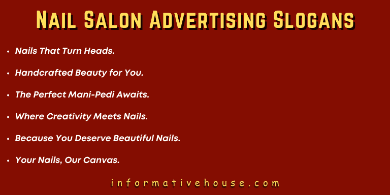 Top 6 Nail Salon Advertising Slogans