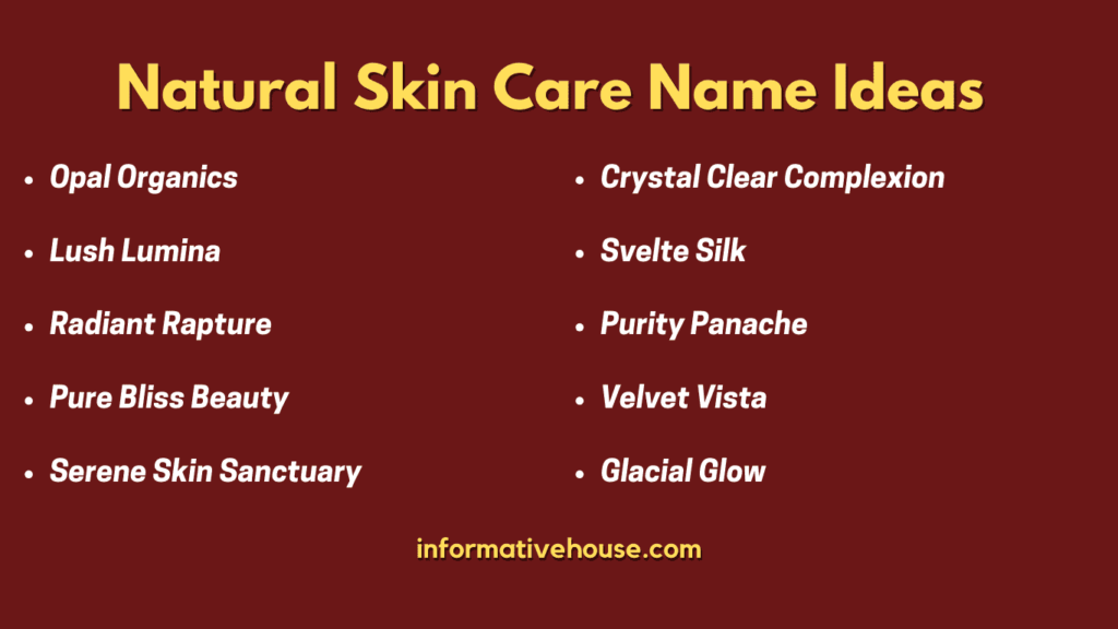 Top 10 Natural Skin Care Name Ideas