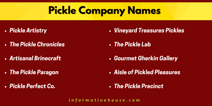 Top 10 Pickle Company Names