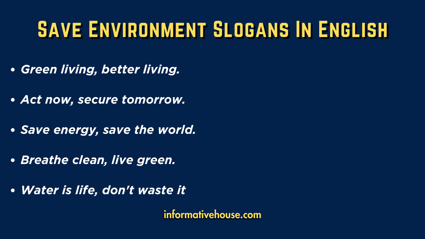 Top 5 Save Environment Slogans In English