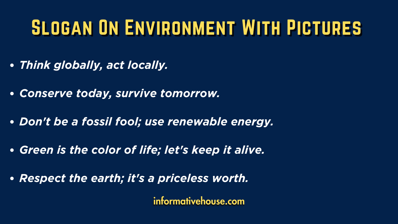 Top 5 Slogan On Environment With Pictures