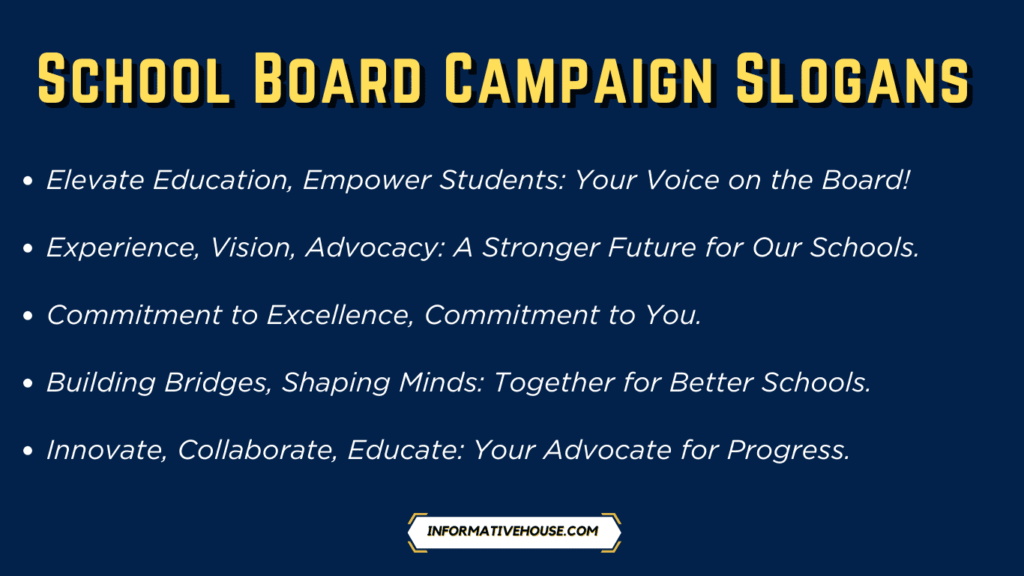 Top 5 School Board Campaign Slogans