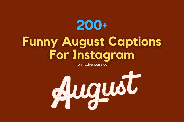 August Captions For Instagram