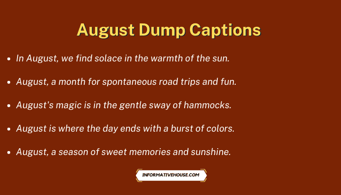August Dump Captions