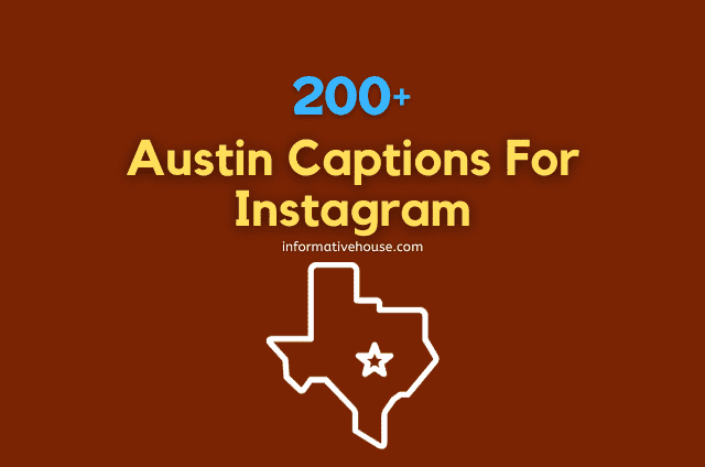 Austin Captions For Instagram