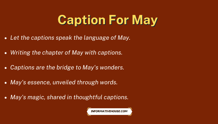 Caption For May