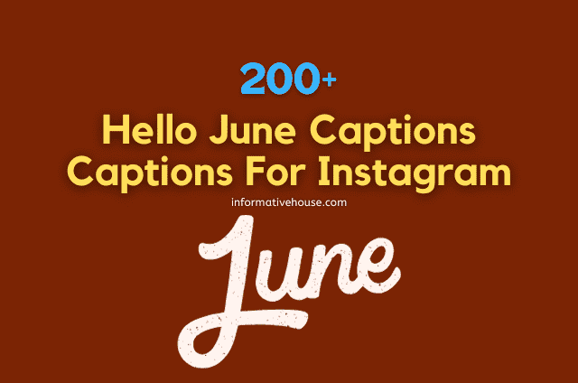 Hello June Captions For Instagram