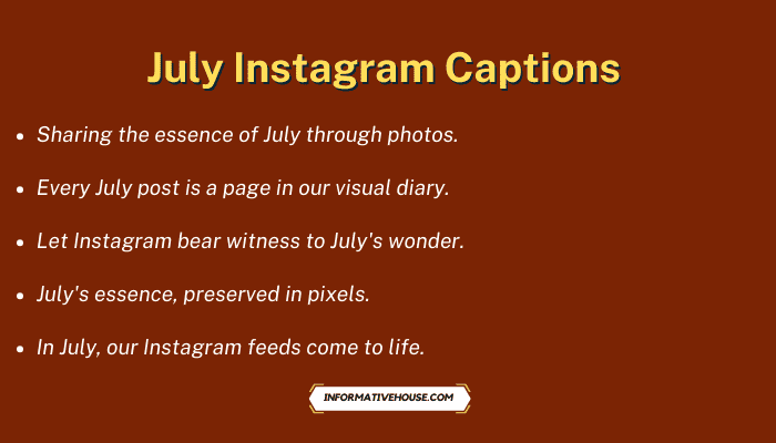 July Instagram Captions