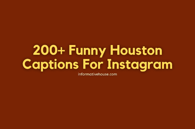 Houston Texas Captions