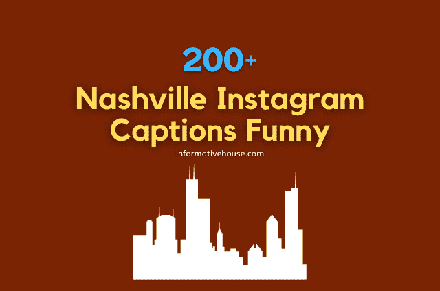 Nashville Instagram Captions Funny