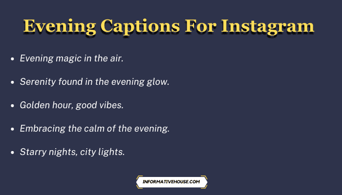 Evening Captions For Instagram