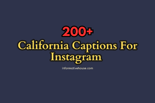 California Captions For Instagram