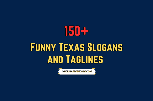 Texas Slogans Funny