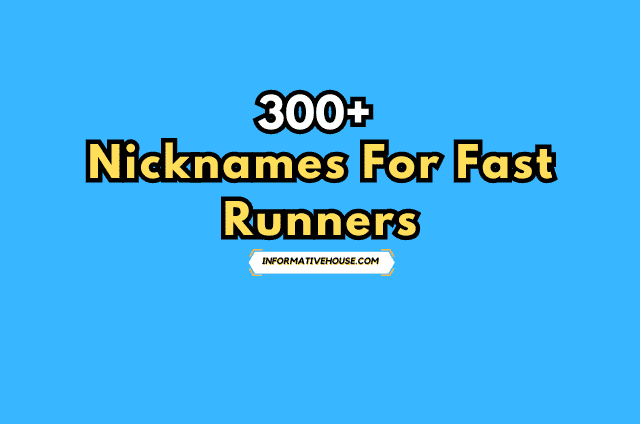 Nicknames For Fast Runners