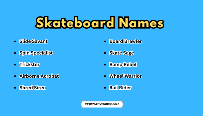 Skateboard Names