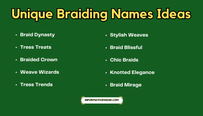 Unique Braiding Names Ideas