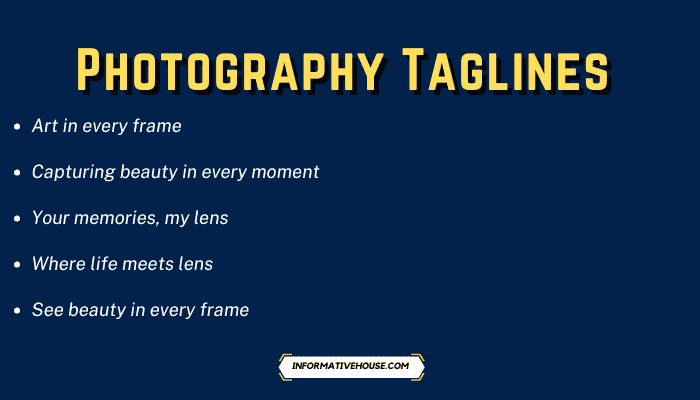 Photography Taglines