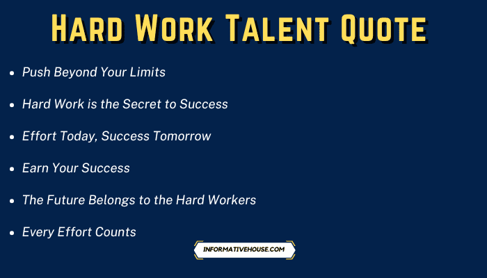 Hard Work Talent Quote