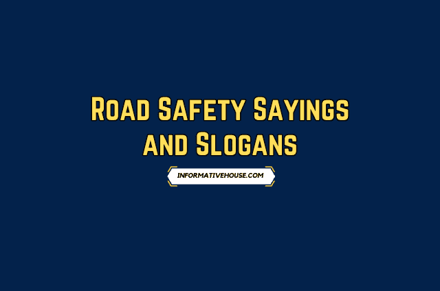 Road Safety Sayings