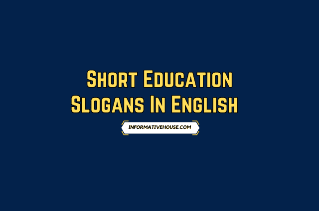 Short Education Slogans In English