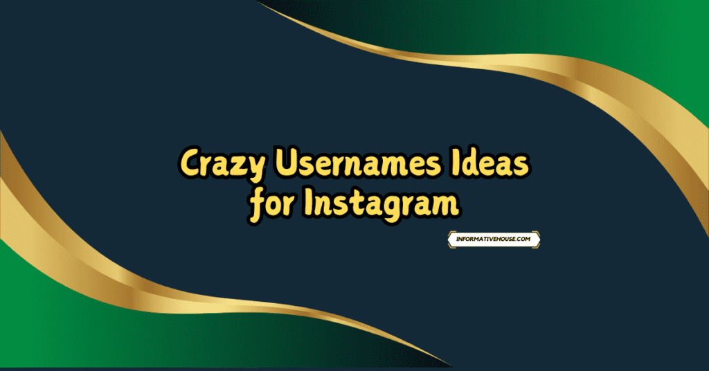 Crazy Usernames Ideas