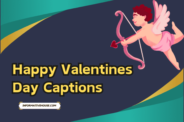 Happy Valentines Day Captions