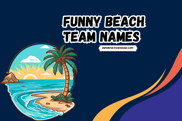 Funny Beach Team Names