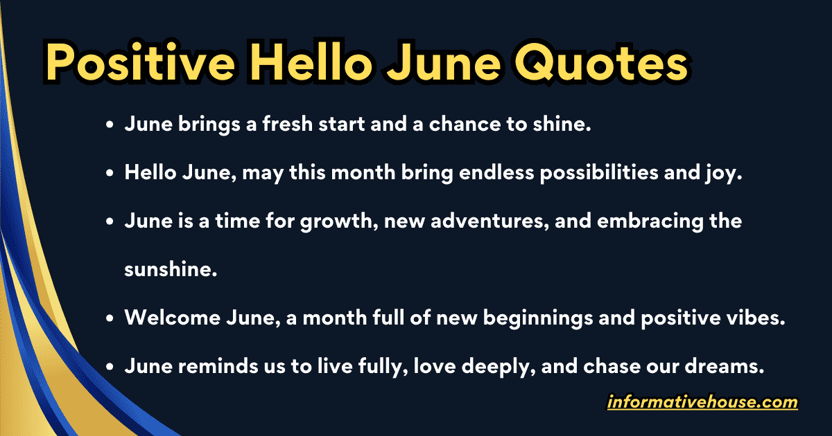 Positive Hello June Quotes