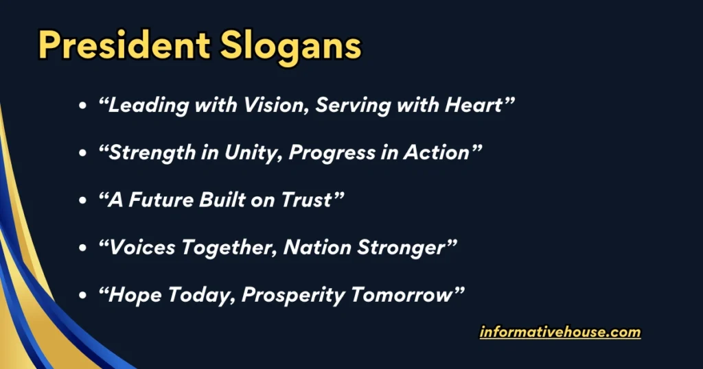 President Slogans