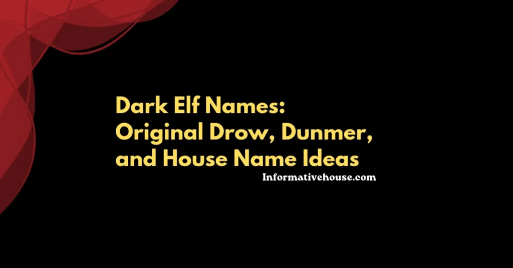 Dark Elf Names